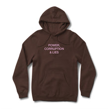 Load image into Gallery viewer, Power, Corruption &amp; Lies Hoodie - Brown